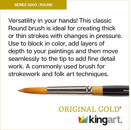 KINGART® Original Gold® 9000 Round Series Brush, Premium Synthetic Golden Taklon, Short Handle - Premium - KINGART®